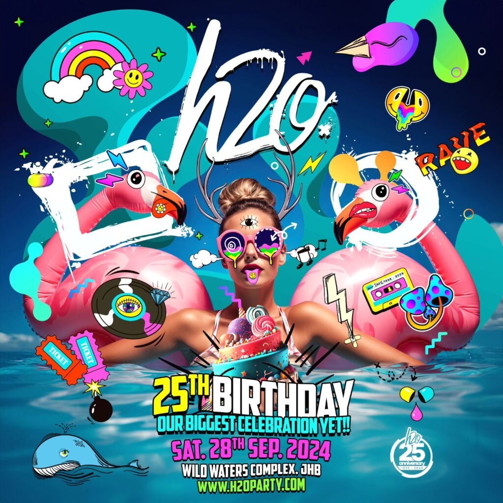 H2o 25th Birthday Johannesburg