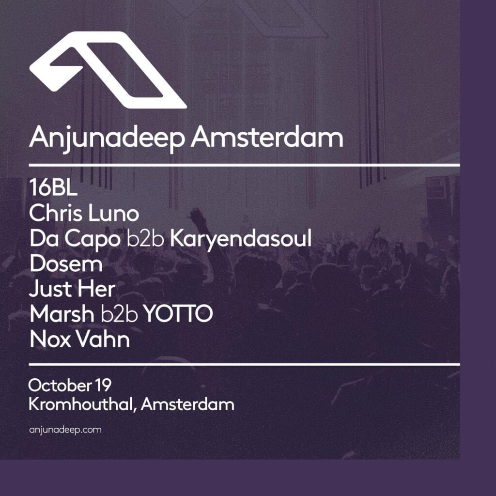 Anjunadeep Amsterdam 2024