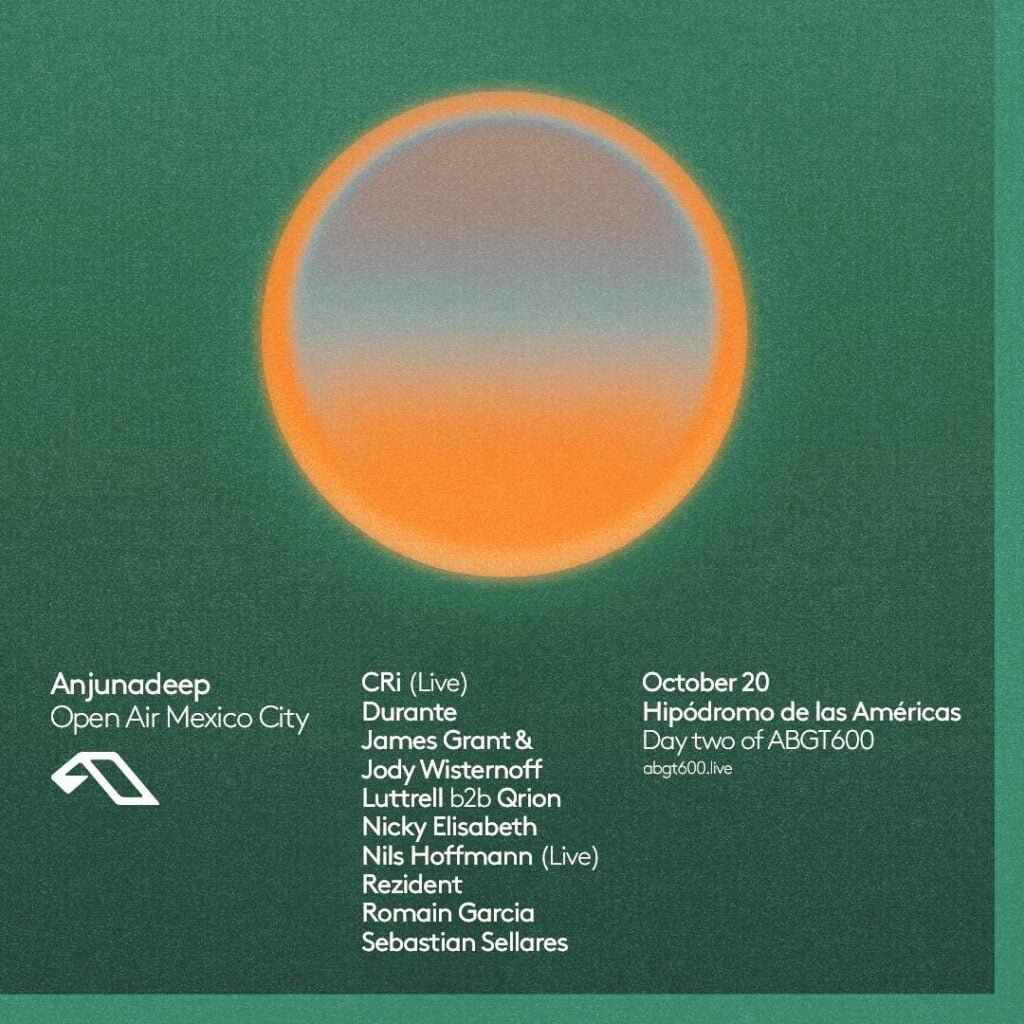 Anjunadeep Open Air Mexico City 2024