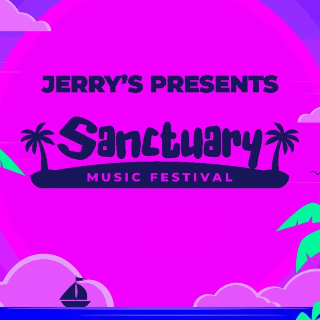 Jerry’s Presents Sanctuary Music Festival Season 2024